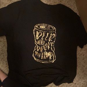 “Beer never broke my heart”